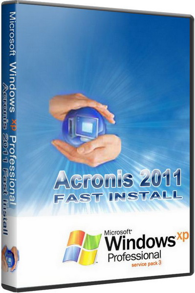 Windows XP SP3 VL ENG Быстрая установка с помощью Acronis 2011